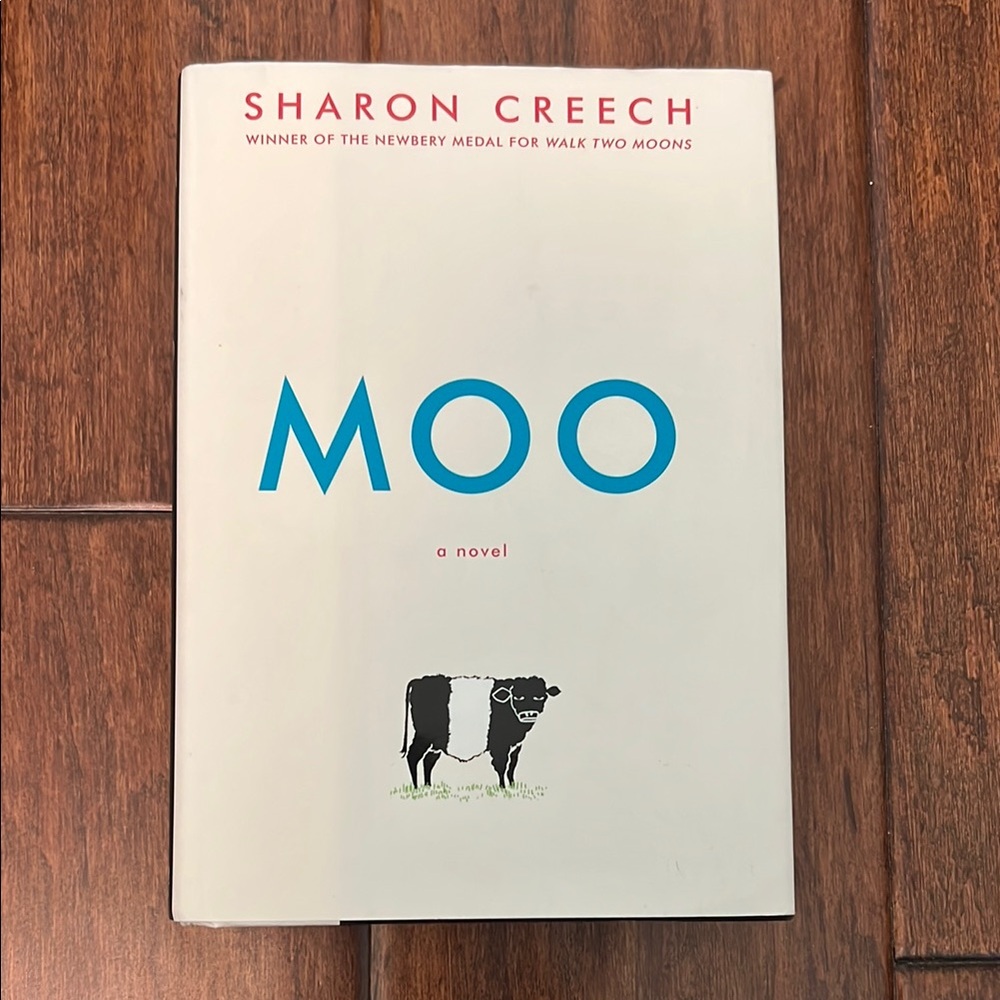 MOO by Sharon Creech Hardcover Book